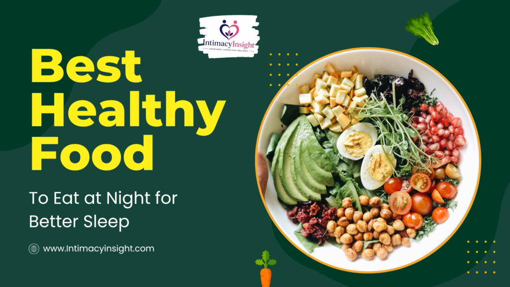 Healthy bedtime snacks on a table for better sleep at night