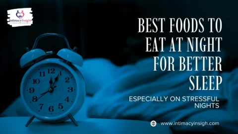 Best Foods to Eat at Night for Better Sleep (Especially on Stressful Nights)