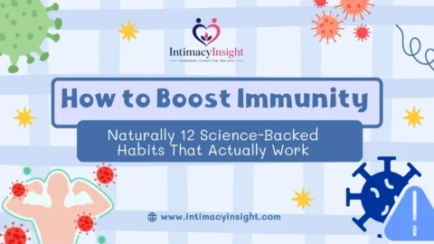 How to Boost Immunity Naturally: 12 Science-Backed Habits That Actually Work