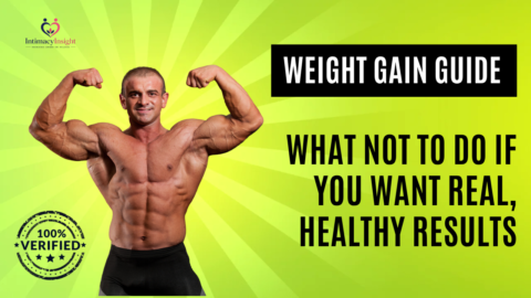 Weight Gain Guide: What Not To Do If You Want Real, Healthy Results